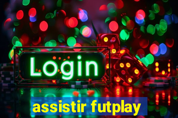 assistir futplay